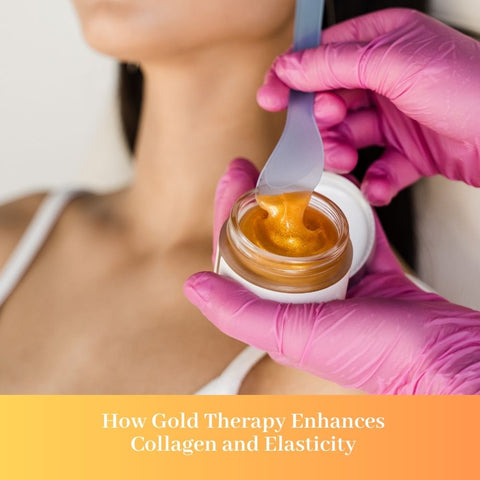 How Gold Therapy Enhances Collagen and Elasticity