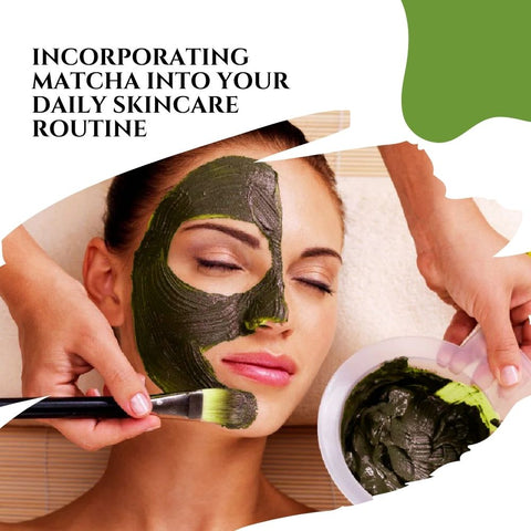 Incorporating Matcha into Your Daily Skincare Routine