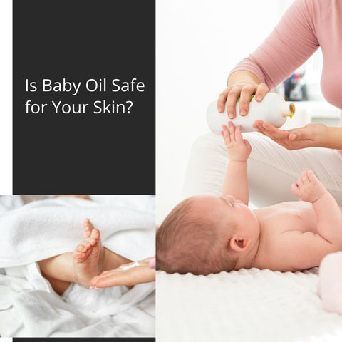 Incorporating Baby Oil into Your Skincare Routine