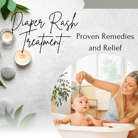 Diaper Rash Treatment: Proven Remedies and Relief