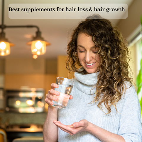 Best supplements for hair loss & hair growth