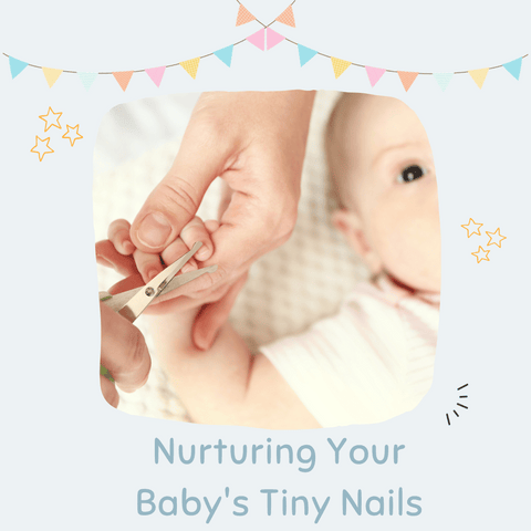 Nurturing Your Baby's Tiny Nails