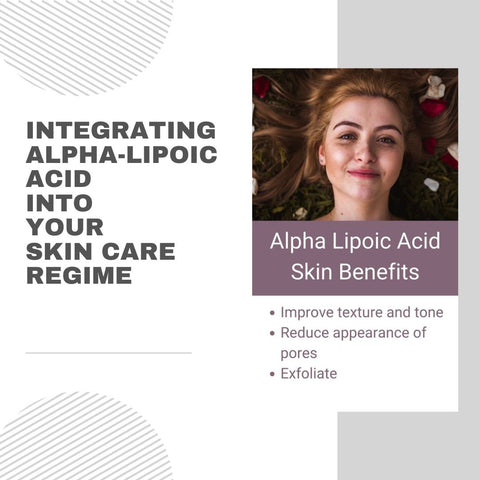Integrating Alpha-Lipoic Acid into Your Skin Care Regime