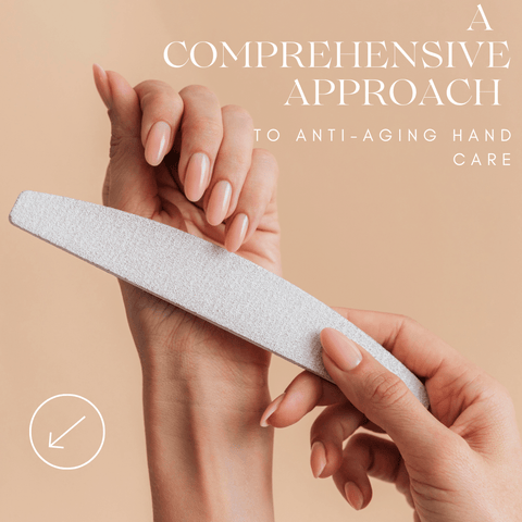 A Comprehensive Approach to Anti-Aging Hand Care