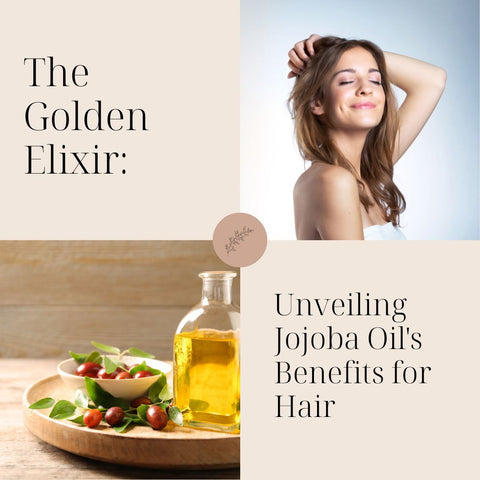 The Golden Elixir: Unveiling Jojoba Oil's Benefits for Hair