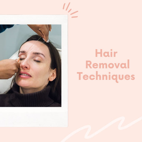 Hair Removal Techniques