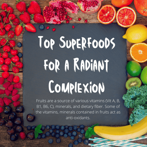 Top Superfoods for a Radiant Complexion