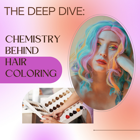 The Deep Dive: Chemistry Behind Hair Coloring