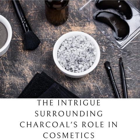 The Intrigue Surrounding Charcoal's Role in Cosmetics