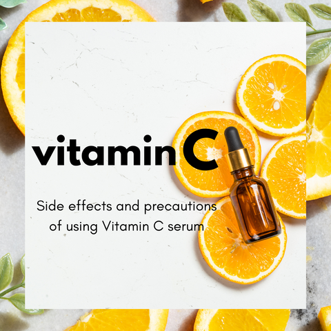 Side effects and precautions of using Vitamin C serum