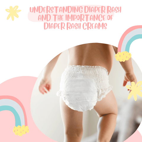 Understanding Diaper Rash and the Importance of Diaper Rash Creams