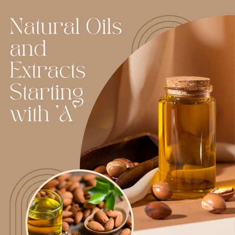 Natural Oils and Extracts Starting with 'A'