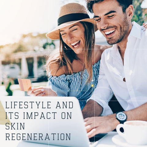 Lifestyle and Its Impact on Skin Regeneration