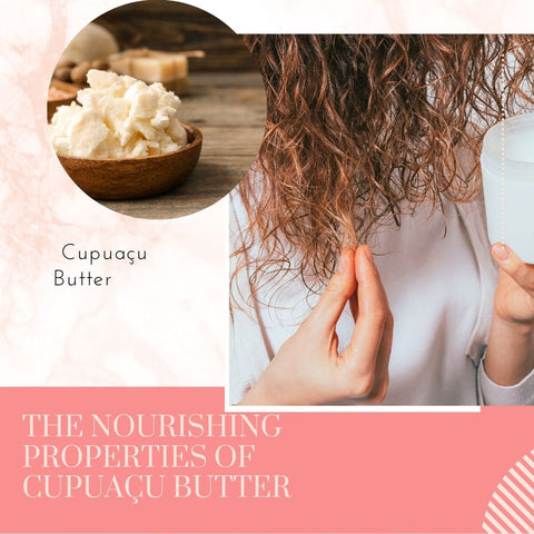The Nourishing Properties of Cupuaçu Butter