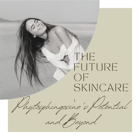 The Future of Skincare: Phytosphingosine's Potential and Beyond