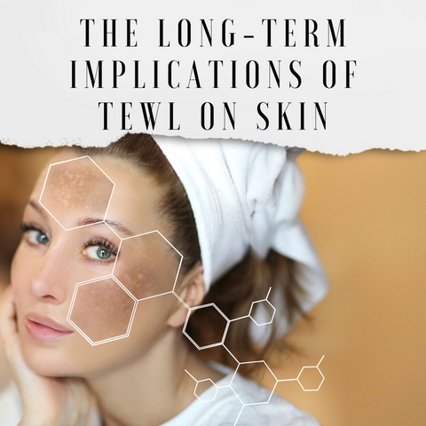 The Long-Term Implications of TEWL on Skin