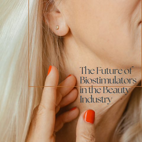 The Future of Biostimulators in the Beauty Industry