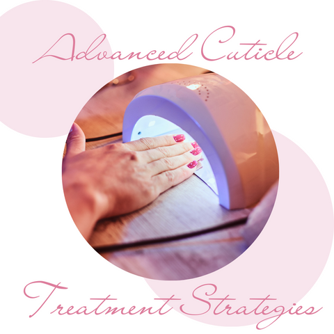 Advanced Cuticle Treatment Strategies