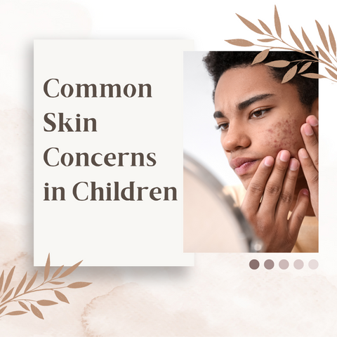 Common Skin Concerns in Children