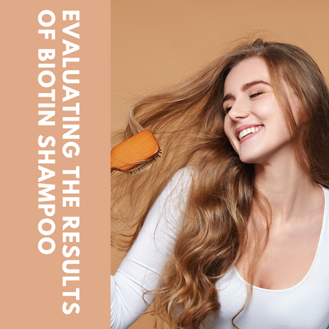 Evaluating the Results of Biotin Shampoo