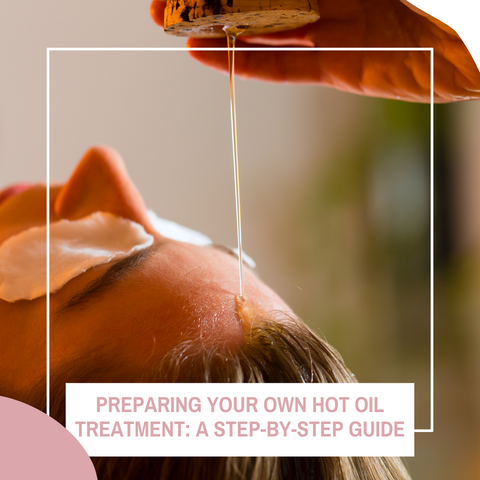 Preparing your own hot oil treatment: a step-by-step guide