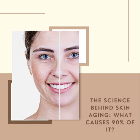 The Science Behind Skin Aging: What Causes 90% of It?