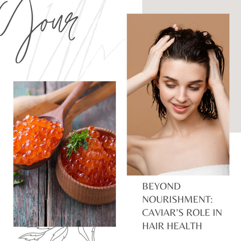 Beyond Nourishment: Caviar’s Role in Hair Health
