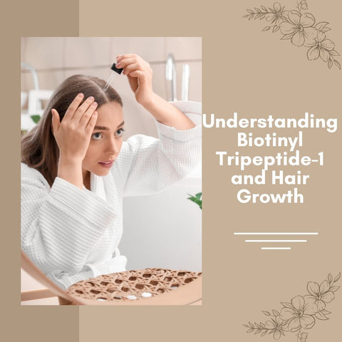 Understanding Biotinyl Tripeptide-1 and Hair Growth