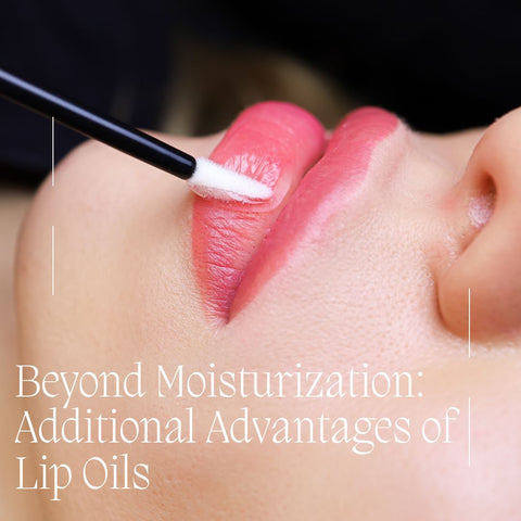 Beyond Moisturization: Additional Advantages of Lip Oils