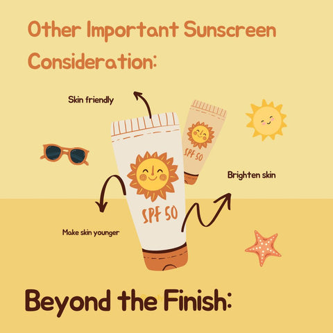 Beyond the Finish: Other Important Sunscreen Considerations