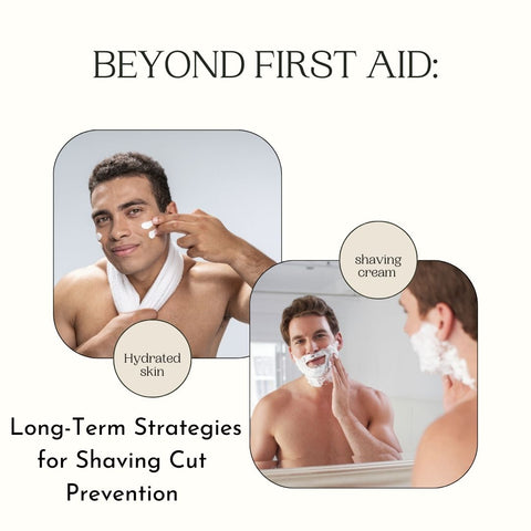 Beyond First Aid: Long-Term Strategies for Shaving Cut Prevention