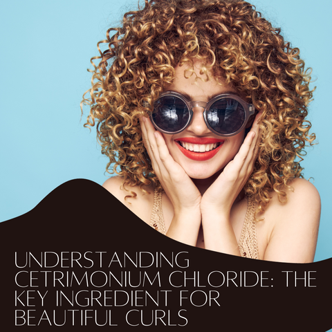Understanding Cetrimonium Chloride: The Key Ingredient for Beautiful Curls