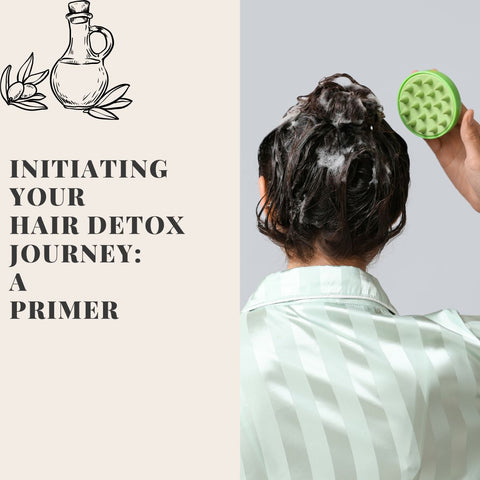 Initiating Your Hair Detox Journey: A Primer