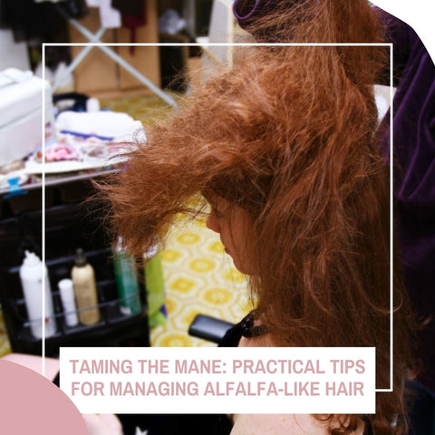 Taming the Mane: Practical Tips for Managing Alfalfa-Like Hair