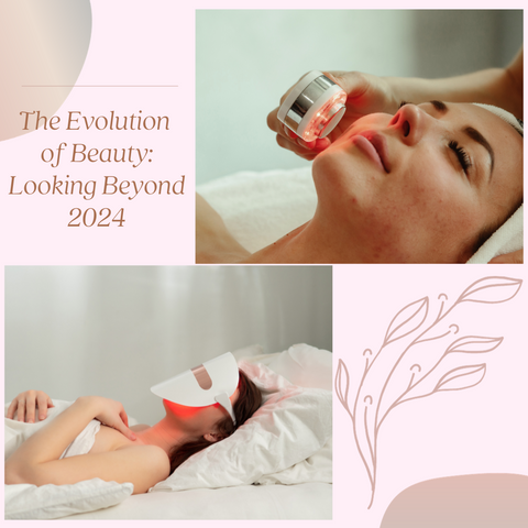 The Evolution of Beauty: Looking Beyond 2024