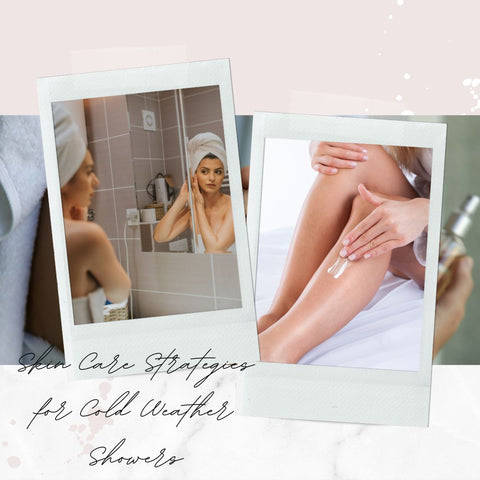 Skin Care Strategies for Cold Weather Showers