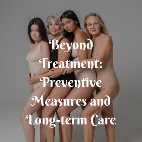 Beyond Treatment: Preventive Measures and Long-term Care