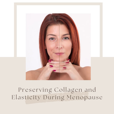Preserving Collagen and Elasticity During Menopause