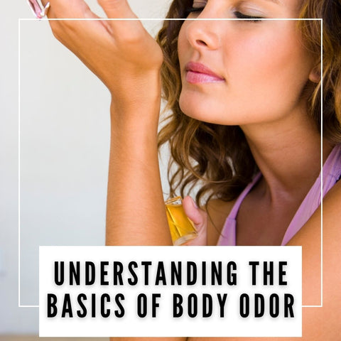 Understanding the Basics of Body Odor