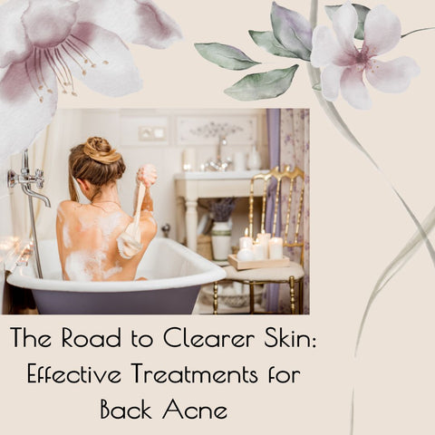 The Road to Clearer Skin: Effective Treatments for Back Acne