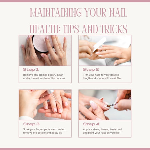 Maintaining Your Nail Health: Tips and Tricks