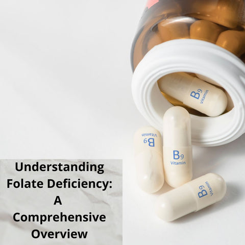 Understanding Folate Deficiency: A Comprehensive Overview