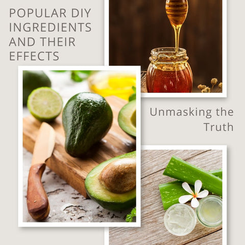 Unmasking the Truth: Popular DIY Ingredients and Their Effects