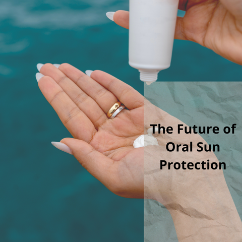 The Future of Oral Sun Protection