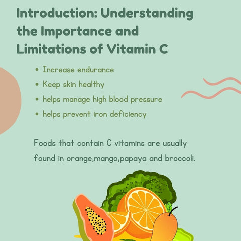 Introduction: Understanding the Importance and Limitations of Vitamin C