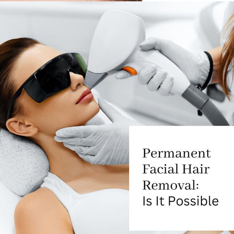 Permanent Facial Hair Removal: Is It Possible?