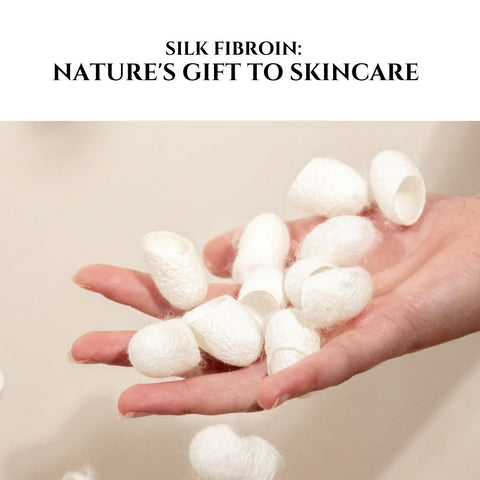 Silk Fibroin: Nature's Gift to Skincare