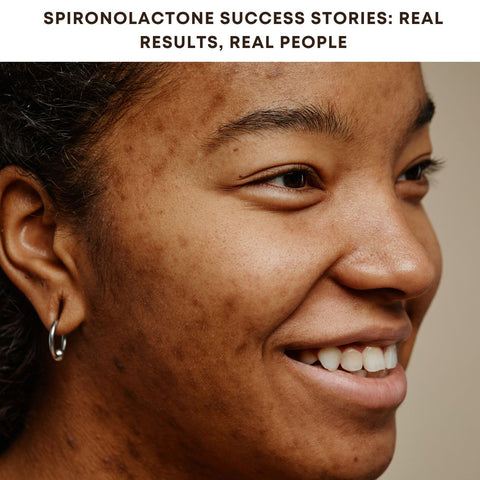 Spironolactone Success Stories: Real Results, Real People