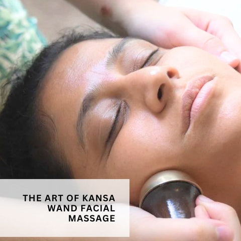 The Art of Kansa Wand Facial Massage