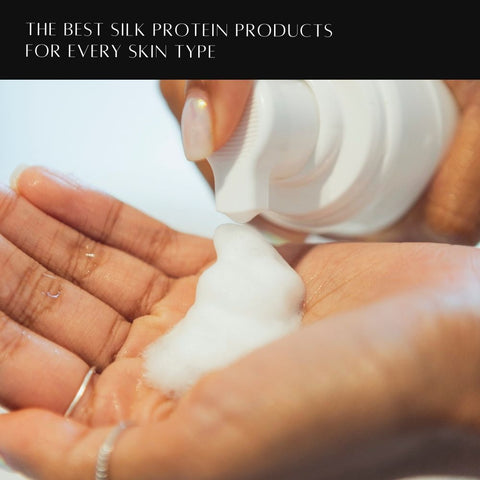 The Best Silk Protein Products for Every Skin Type